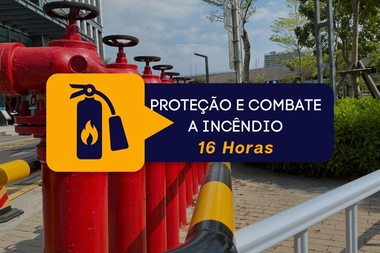 Combate a Incêndio – 16 Horas